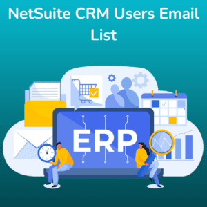 NetSuite CRM Users Email List