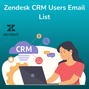 Zendesk CRM Users Email List