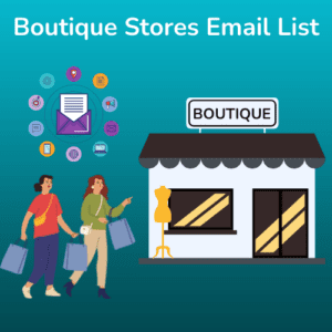 Boutique Stores Email List