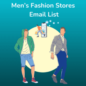 Men's Fashion Stores Email List