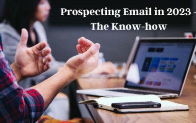 Prospecting Email in 2023 – The Know-how